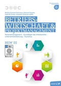 Cover: Betriebswirtschaft / Betriebswirtschaft & Projektmanagement HLW III neuer LP - H&ouml;lzel Verlag