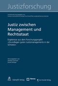 Cover: Justiz zwischen Management und Rechtsstaat - St&auml;mpfli Verlag AG