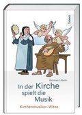 Cover: In der Kirche spielt die Musik - St. Benno