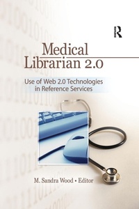 Abbildung von: Medical Librarian 2.0 - Routledge