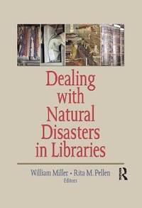 Abbildung von: Dealing with Natural Disasters In libraries - Routledge