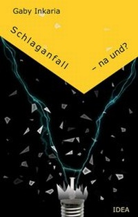 Abbildung von: Schlaganfall - na und? - Idea