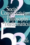 Cover: Social Constructivism as a Philosophy of Mathematics - State University of New York Press