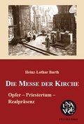 Cover: Die Messe der Kirche - Una Voce