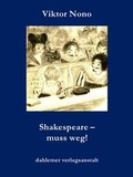 Cover: Shakespeare - muss weg! - dahlemer v.-a.