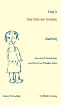 Cover: Der Duft der Kindheit - OSTASIEN Verlag