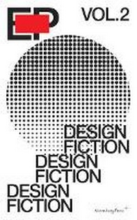 Enlarge image Cover: EP - Design Fiction - Sternberg Press