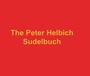 Cover: The Peter Helbich Sudelbuch - Morawa Lesezirkel GmbH