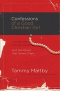 Cover: Confessions of a Good Christian Girl - Thomas Nelson Publishers