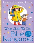 Cover: What Shall We Do, Blue Kangaroo? (Read Aloud) - HarperCollins