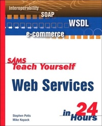 Abbildung von: Sams Teach Yourself Web Services in 24 Hours - Addison Wesley