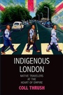 Cover: Indigenous London - Yale University Press