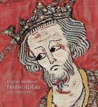 Enlarge image Cover: English Medieval Embroidery - Yale University Press