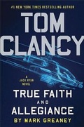 Cover: Tom Clancy: True Faith and Allegiance - Penguin Putnam Inc