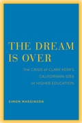Cover: The Dream Is Over - University of California Press