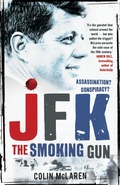 Cover: JFK: The Smoking Gun - Hachette Australia