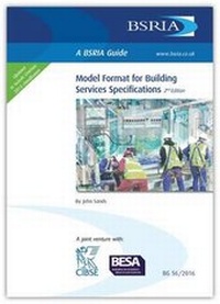 Enlarge image Cover: Model Format for Building Services Specification 2016 - BSRIA