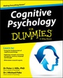 Cover: Cognitive Psychology For Dummies - Wiley