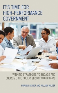 Enlarge image Cover: It's Time for High-Performance Government - Rowman & Littlefield Publishers