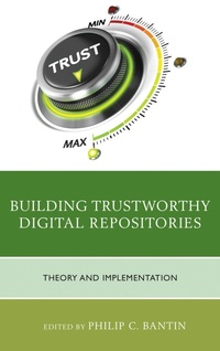 Abbildung von: Building Trustworthy Digital Repositories - Bloomsbury eBooks US