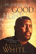 Cover: Fighting the Good Fight - Thomas Nelson Publishers