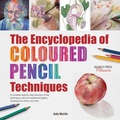 Cover: The Encyclopedia of Coloured Pencil Techniques - Search Press Ltd