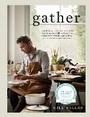 Cover: Gather - Quadrille Publishing Ltd