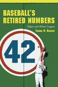 Abbildung von: Baseball's Retired Numbers - McFarland & Co Inc