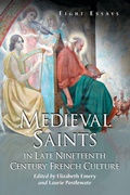 Cover: Medieval Saints in Late Nineteenth Century French Culture - McFarland & Co Inc