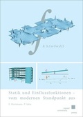 Cover: Statik und Einflussfunktionen - vom modernen Standpunkt aus - Kassel University Press