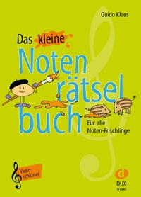 Abbildung von: Das kleine Notenrätselbuch - Edition DUX