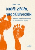 Cover: Kinder zeigen, was sie brauchen - Arbor