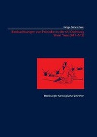 Abbildung von: Beobachtungen zur Prosodie in der shi-Dichtung Shen Yues (441-513) - OSTASIEN Verlag
