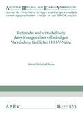 Cover: Technische und wirtschaftliche Auswirkungen einer vollst&auml;ndigen Verkabelung l&auml;ndlicher 110-kV-Netze - printproduction M. Wolff