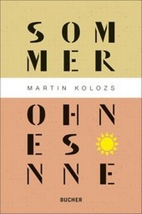 Abbildung von: Sommer ohne Sonne - Bucher Verlag GmbH