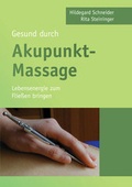 Cover: Gesund durch Akupunkt-Massage - Shaker Media