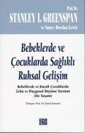 Cover: Bebeklerde ve Cocuklarda Saglikli Ruhsal Gelisim - &Ouml;zg&uuml;r Yayinlari