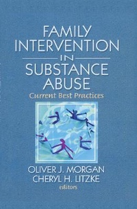 Enlarge image Cover: Family Interventions in Substance Abuse - Routledge