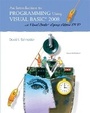 Cover: Introduction to Programming Using Visual Basic 2008, An (w/VS2008 DVD) - Pearson