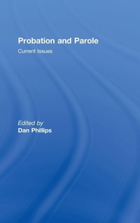 Enlarge image Cover: Probation and Parole - Routledge