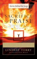 Cover: The Sacrifice of Praise - Thomas Nelson Publishers