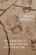 Cover: The Conceit of Humanitarian Intervention - OUP eBook