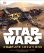 Cover: Star Wars Complete Locations Updated Edition - DK Children