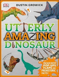 Enlarge image Cover: Utterly Amazing Dinosaur - DK Children