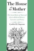 Cover: The House of the Mother - Yale University Press