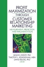 Cover: Profit Maximization Through Customer Relationship Marketing - Routledge