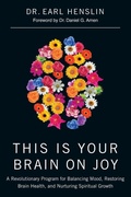 Cover: This Is Your Brain on Joy - Thomas Nelson Publishers