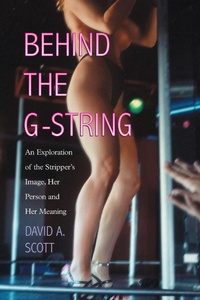 Enlarge image Cover: Behind the G-String - McFarland & Co Inc
