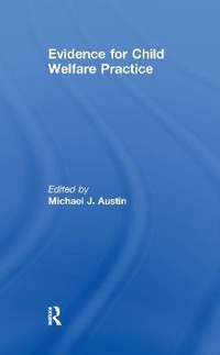 Enlarge image Cover: Evidence for Child Welfare Practice - Routledge