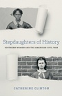 Cover: Stepdaughters of History - Louisiana State University Press